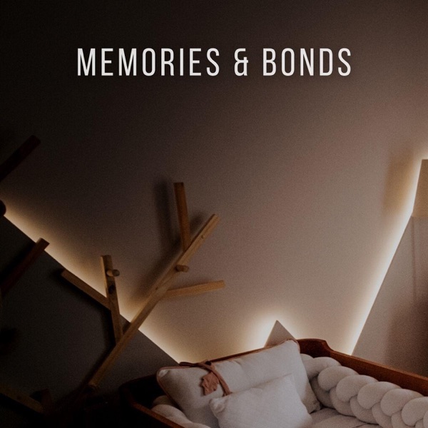 Memories & Bonds - Single album artwork